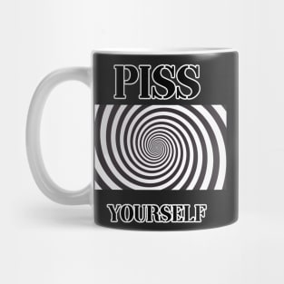 piss yourself hypnotized Mug